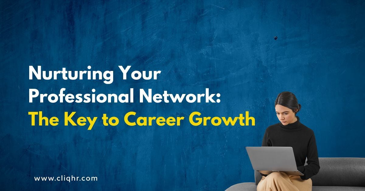 Nurturing Your Professional Network